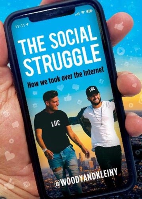 The Social Struggle : How we took over the Internet, Hardback Book