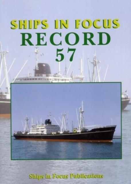 Ships in Focus Record 57, Paperback / softback Book