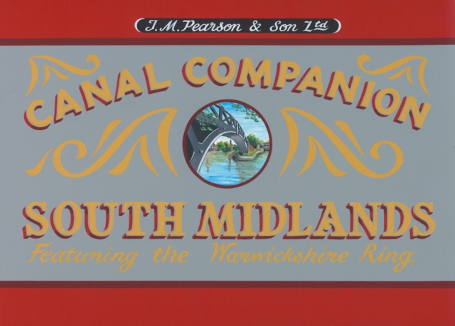 South Midlands Canal Companion, Paperback / softback Book