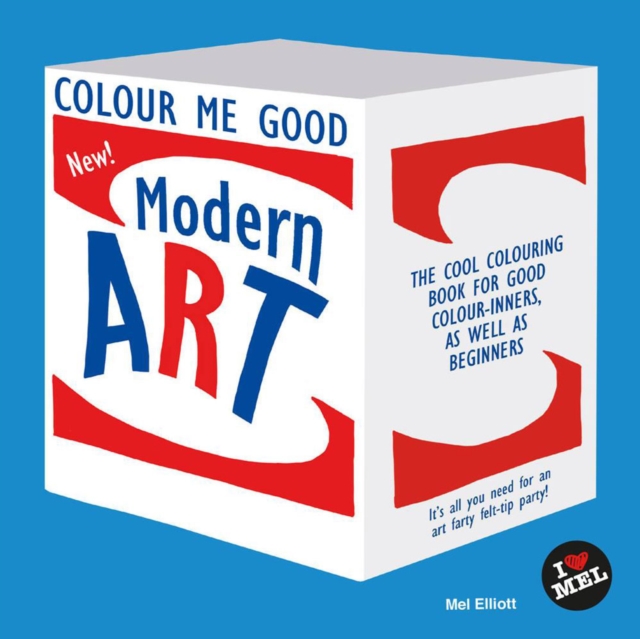 Colour Me Good Modern Art : 2nd Edition, Paperback / softback Book