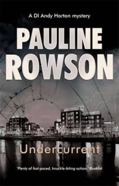 Undercurrent : An Inspector Andy Horton Crime Novel (9), Paperback / softback Book