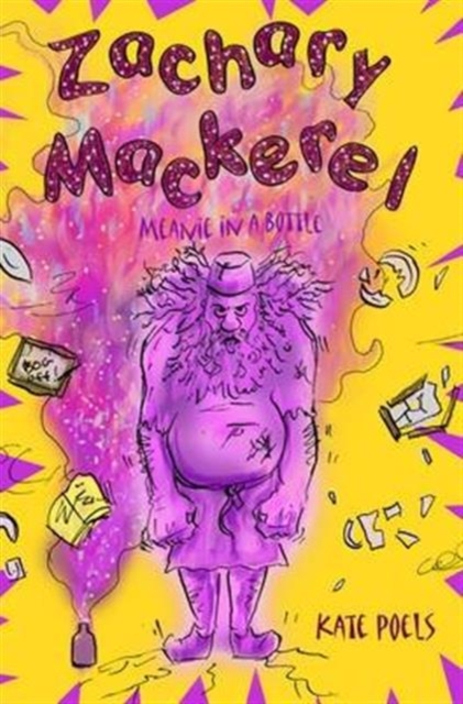 Zackery Mackerel : Meanie in a Bottle, Hardback Book