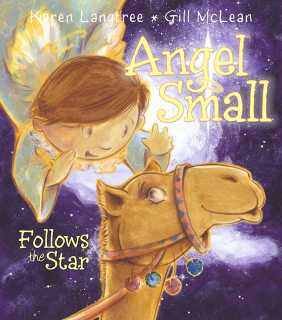Angel Small Follows the Star, Paperback / softback Book
