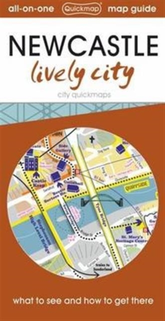 Newcastle lively city : Map guide of What to see & How to get there, Sheet map, folded Book