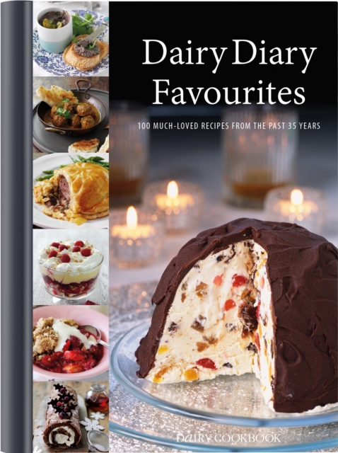 Dairy Diary Favourites (Dairy Cookbook) : 100 Much-Loved Recipes from the Past 35 Years, Hardback Book