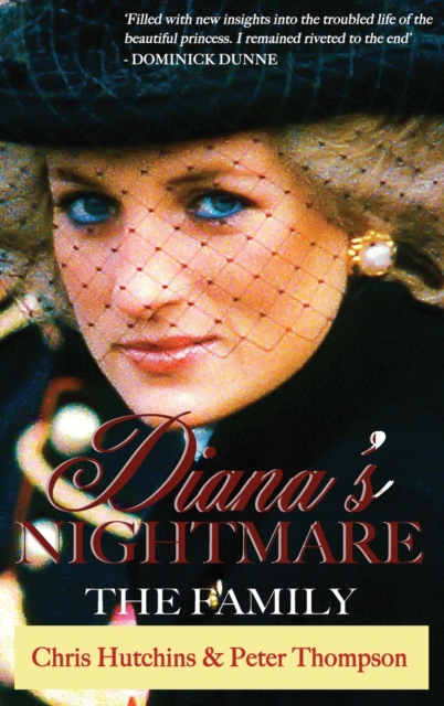 Diana's Nightmare : The Family, Hardback Book