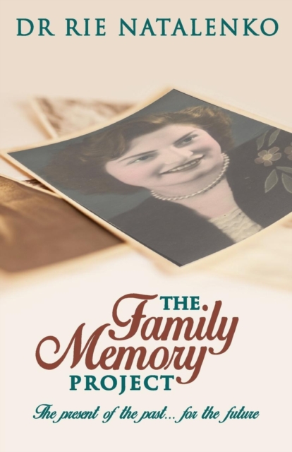 The Family Memory Project, Paperback / softback Book