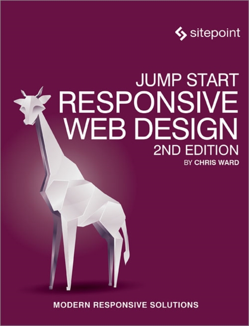 Jump Start Responsive Web Design 2e, Paperback / softback Book