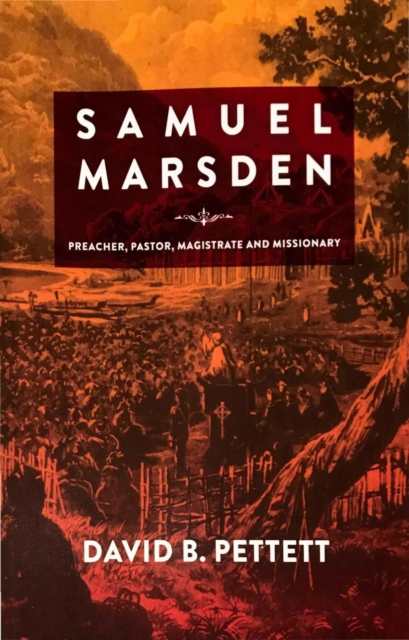 Samuel Marsen: Preacher, Pastor, Magistrate and Missionary, EA Book