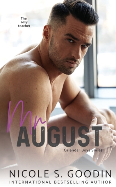 Mr. August : A Student/Teacher Romance, Paperback / softback Book