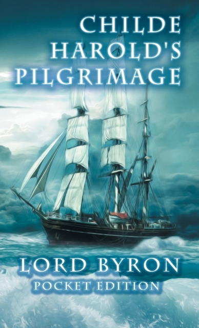 Childe Harold's Pilgrimage : Pocket Edition, Paperback / softback Book