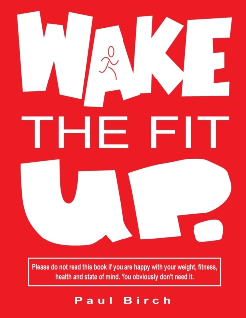 Wake The Fit Up, Paperback / softback Book