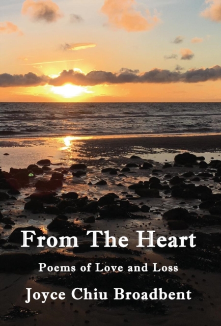 From the Heart : Poems of Love and Loss, Hardback Book