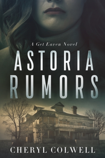 Astoria Rumors : She's desperate, alone, and unprotected. But she will survive., Paperback / softback Book