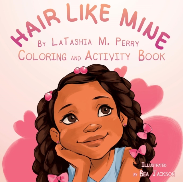 Hair Like Mine Coloring and Activity Book, Paperback / softback Book