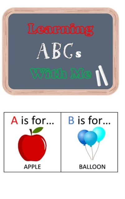 Learning ABCs With Me, Hardback Book