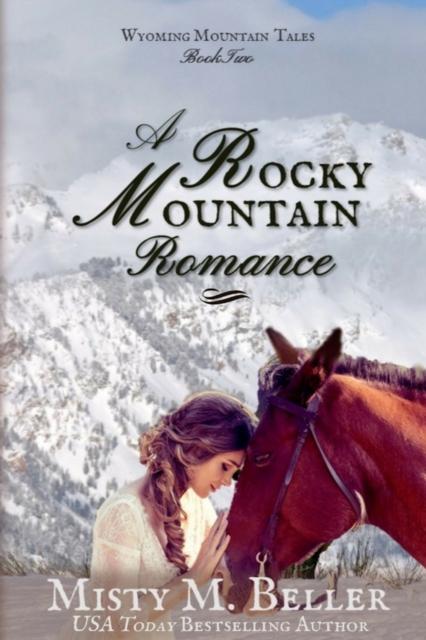 A Rocky Mountain Romance, Paperback / softback Book
