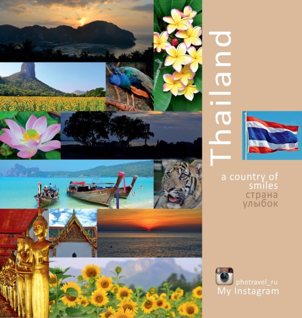 Thailand : A Country of Smiles: A Photo Travel Experience, Hardback Book