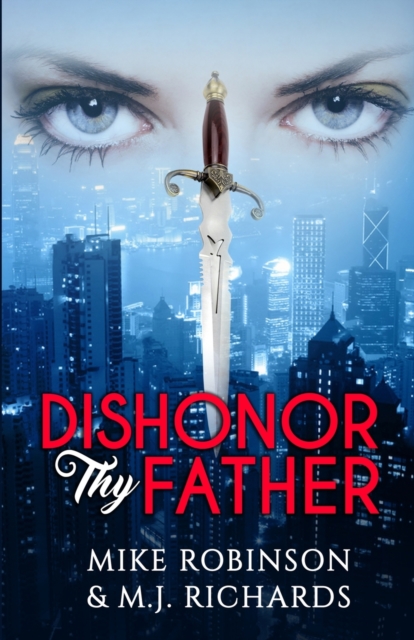Dishonor Thy Father, Paperback / softback Book