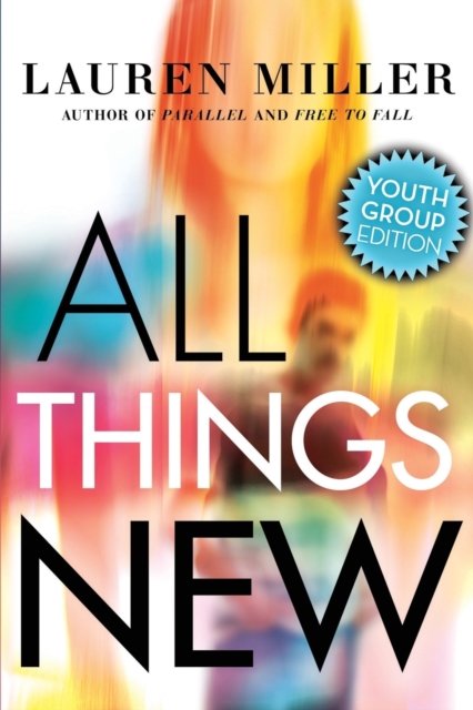 All Things New : Youth Group Edition, Paperback / softback Book