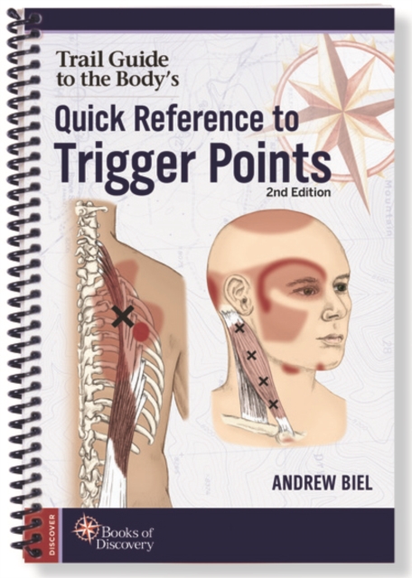Trail Guide to the Body's Quick Reference to Trigger Points, Spiral bound Book