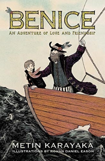 Benice : An Adventure of Love and Friendship, Paperback / softback Book
