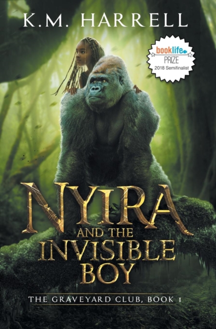 Nyira and the Invisible Boy : The Graveyard Club, Book I, Hardback Book