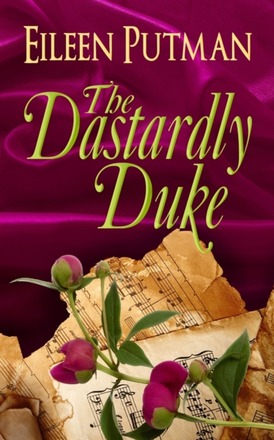 The Dastardly Duke : A Sensual Regency Romance, Paperback / softback Book