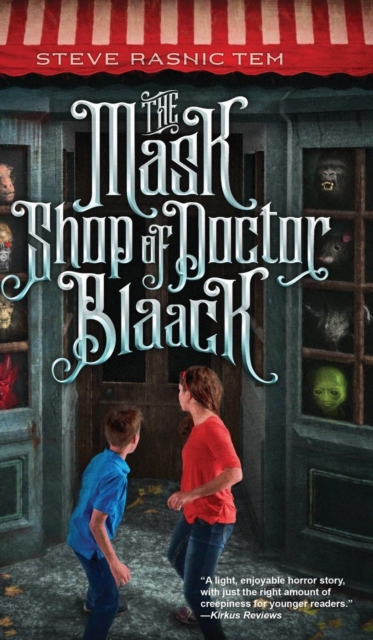 The Mask Shop of Doctor Blaack, Hardback Book