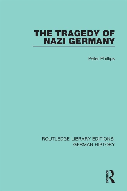 The Tragedy of Nazi Germany, PDF eBook