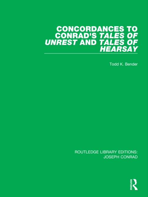 Concordances to Conrad's Tales of Unrest and Tales of Hearsay, EPUB eBook