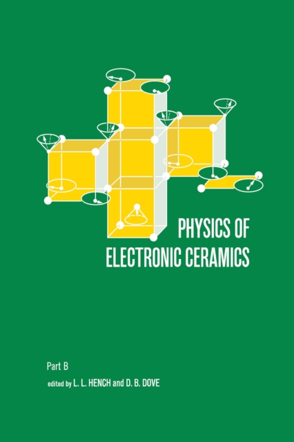 Physics of Electronic Ceramics, (2 Part), PDF eBook