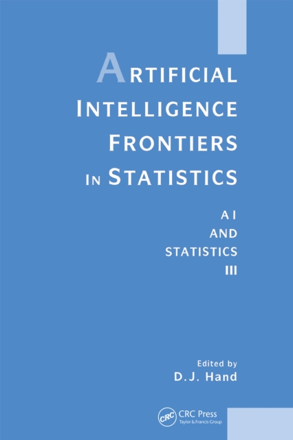Artificial Intelligence Frontiers in Statistics : Al and Statistics III, EPUB eBook
