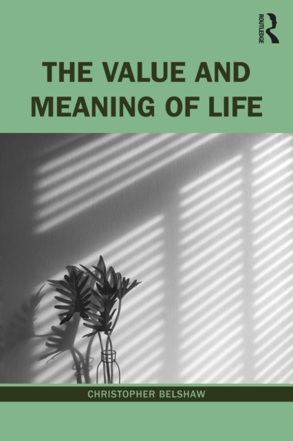 The Value and Meaning of Life, PDF eBook