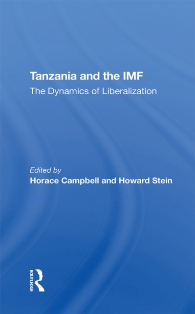 Tanzania And The Imf : The Dynamics Of Liberalization, PDF eBook