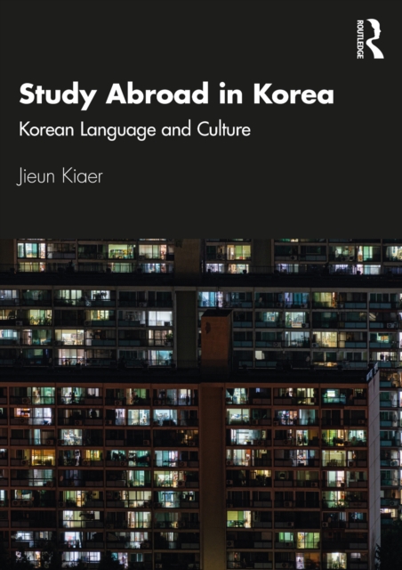 Study Abroad in Korea : Korean Language and Culture, PDF eBook