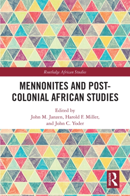 Mennonites and Post-Colonial African Studies, EPUB eBook