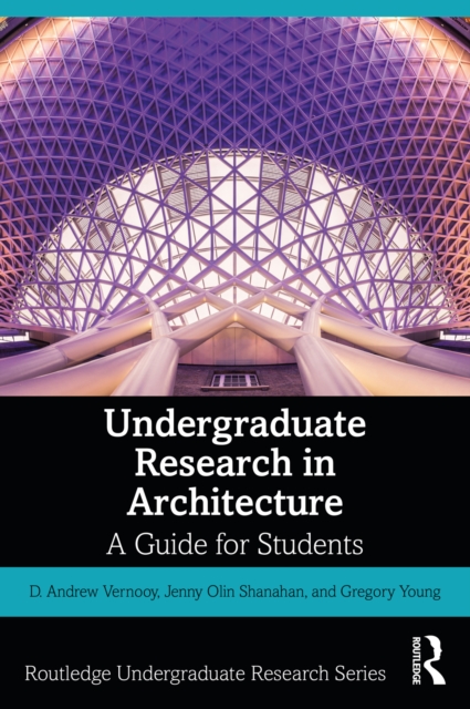 Undergraduate Research in Architecture : A Guide for Students, PDF eBook