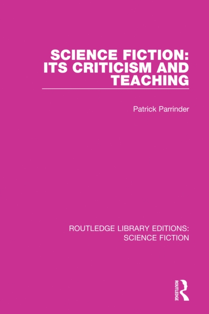 Science Fiction: Its Criticism and Teaching, EPUB eBook