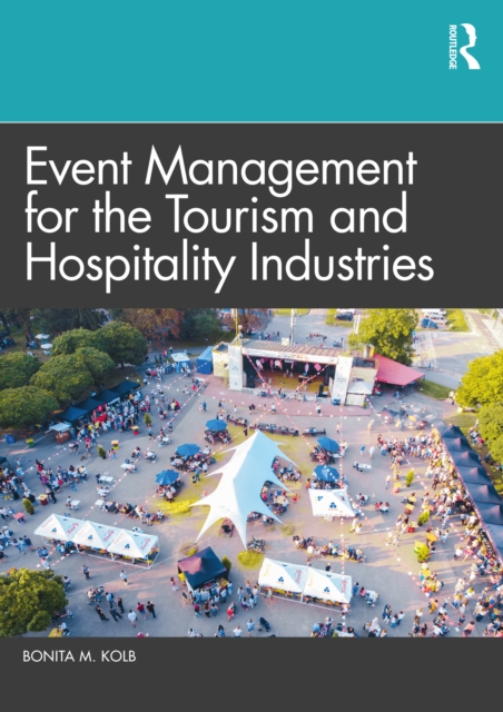 Event Management for the Tourism and Hospitality Industries, PDF eBook
