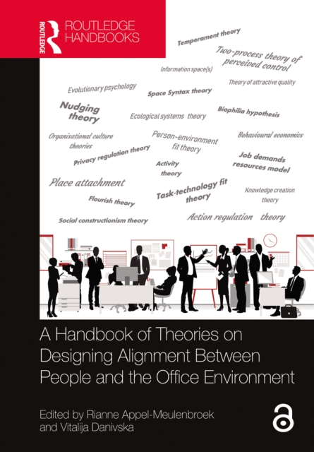 A Handbook of Theories on Designing Alignment Between People and the Office Environment, EPUB eBook