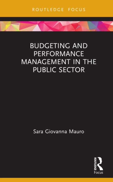 Budgeting and Performance Management in the Public Sector, PDF eBook