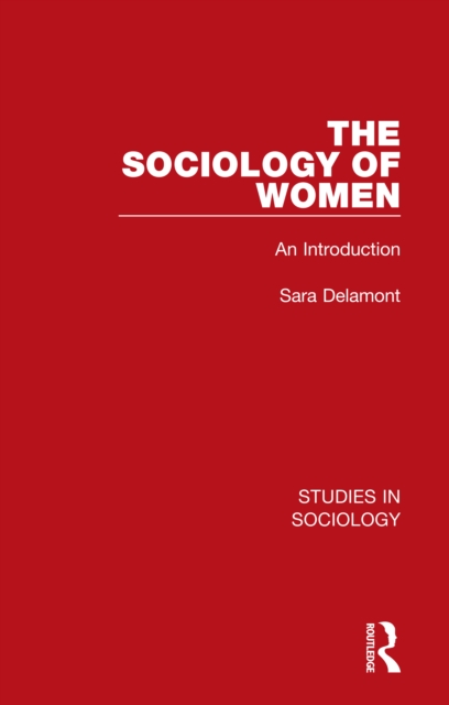 The Sociology of Women : An Introduction, PDF eBook