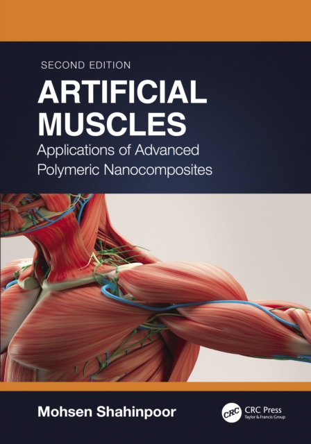 Artificial Muscles : Applications of Advanced Polymeric Nanocomposites, PDF eBook