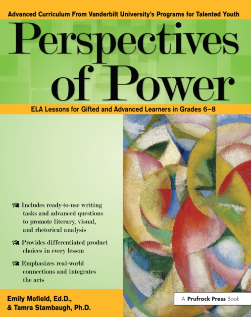 Perspectives of Power : ELA Lessons for Gifted and Advanced Learners in Grades 6-8, EPUB eBook