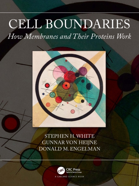 Cell Boundaries : How Membranes and Their Proteins Work, PDF eBook