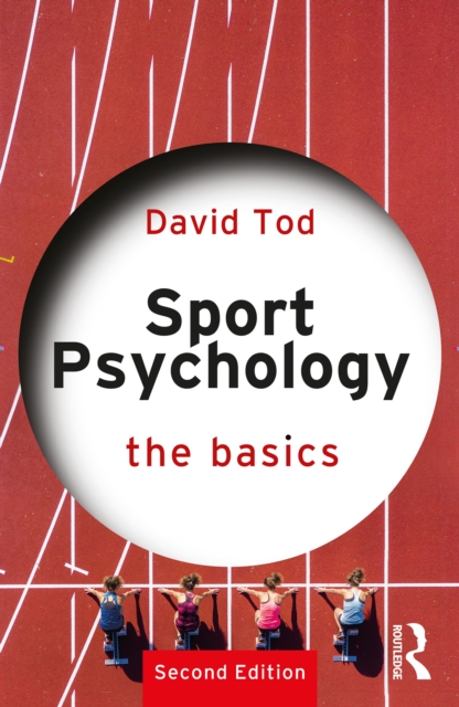 Sport Psychology : The Basics, PDF eBook