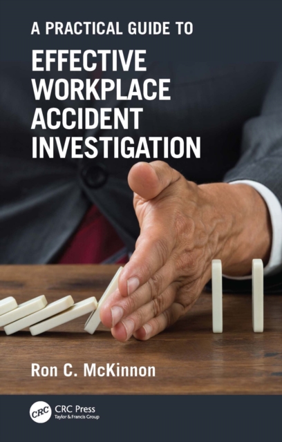 A Practical Guide to Effective Workplace Accident Investigation, PDF eBook