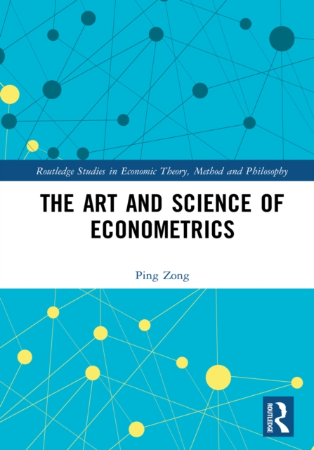 The Art and Science of Econometrics, PDF eBook