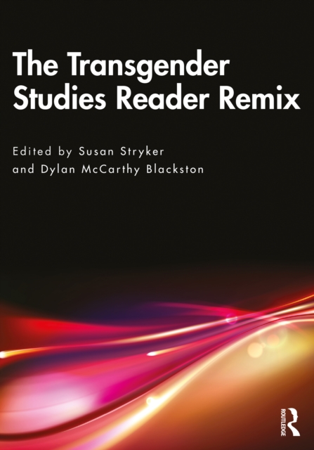 The Transgender Studies Reader Remix, PDF eBook